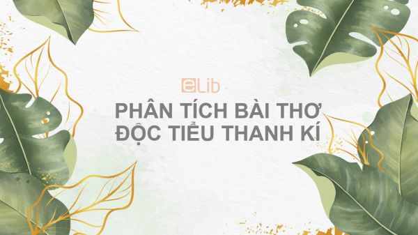 Phân tích bài thơ Độc Tiểu Thanh kí của Nguyễn Du