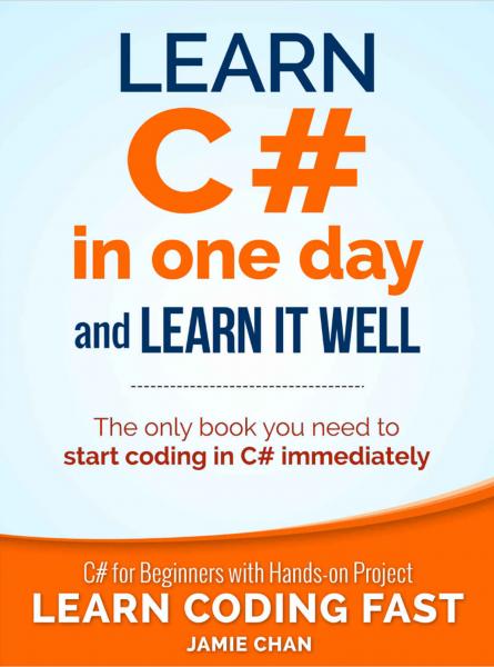 Learn C# in one day and learn it well